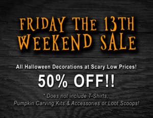 Friday the 13th Weekend Sale